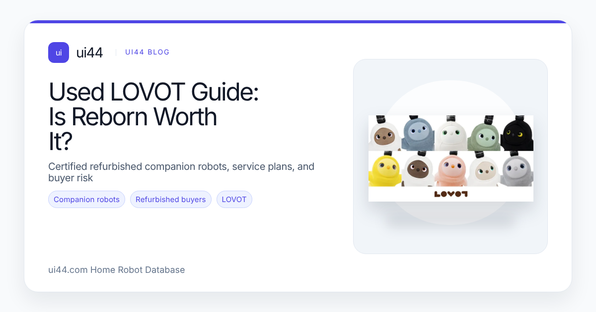 Used LOVOT Guide: Is Reborn Worth It?
